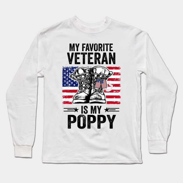 Father Veterans Day My Favorite Veteran Is My Poppy Long Sleeve T-Shirt by Marks Kayla